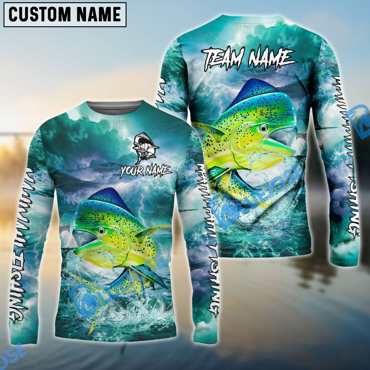Bluejose Mahi Mahi Fishing Teal Thunderstorm Name &amp; Team Name 3D Shirts