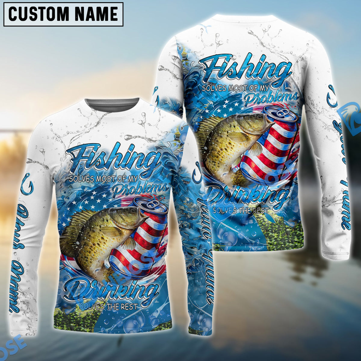 Bluejose Crappie Fishing Beer &amp; Fishing Flag Quote ‚ÄúFishing solves most of my problems, drinking solves the rest‚Äù Dynamic Strike Pattern Custom Name &amp; Team Name 3D Shirts