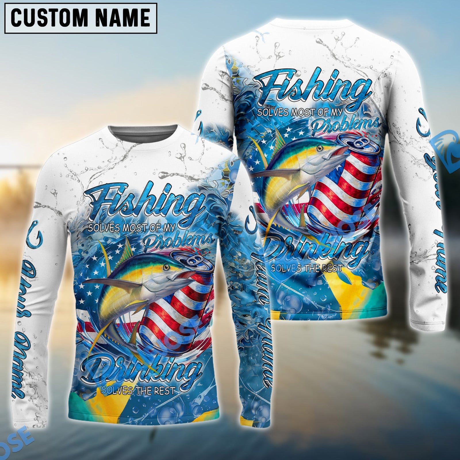 Bluejose Tuna Fishing Beer & Fishing Flag Quote ‚ÄúFishing solves most of my problems, drinking solves the rest‚Äù Dynamic Strike Pattern Custom Name & Team Name 3D Shirts