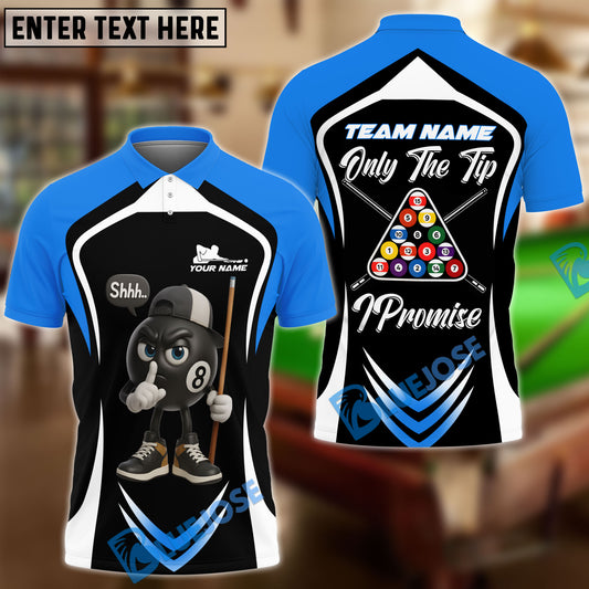 BlueJose Billiards 8-Ball Pool Only The Tip I Promise Ver Triangle Rack Personalized Name, Team Name Unisex Shirt (4 Colors)