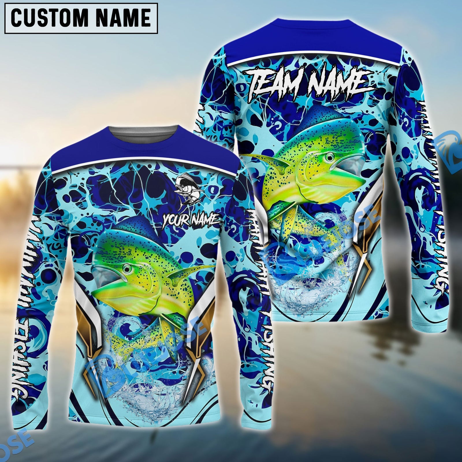 Bluejose Mahi Mahi Fishing Blue Fiction Sea Custom Name & Team Name 3D Shirts