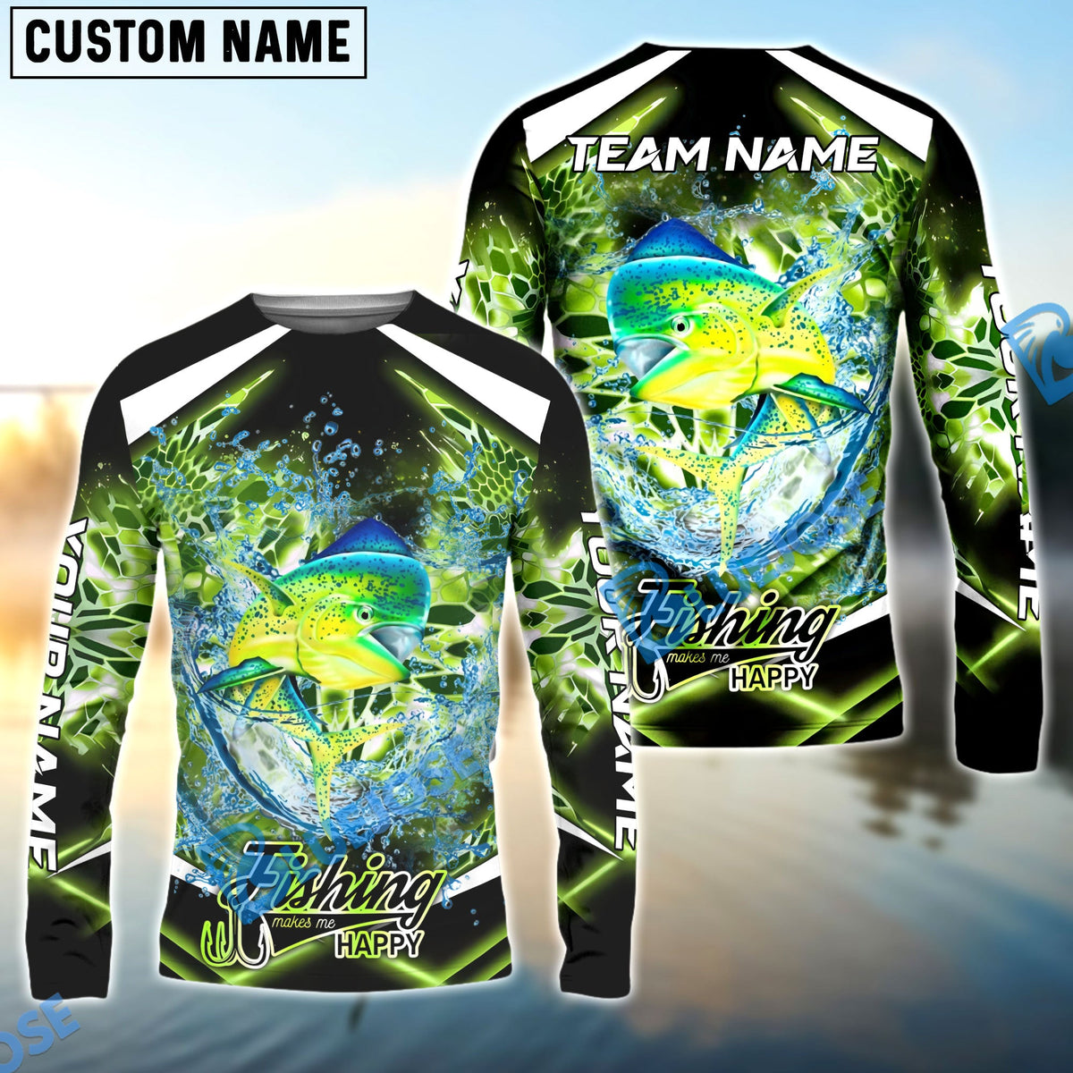 Bluejose Mahi mahi Fishing Green Happy Hook Design Name &amp; Team Name 3D Shirts