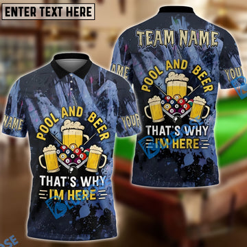 BlueJose Billiards Pool And Beer That’s Why I’m Here Customized Name, Team Name 3D Shirt