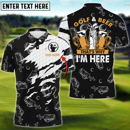 BlueJose Golf And Beer That's Why I'm Here Personalized Name, Team Name 3D Shirt