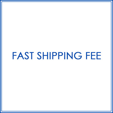FAST SHIPPING FEE 37 USD (do not use discount)