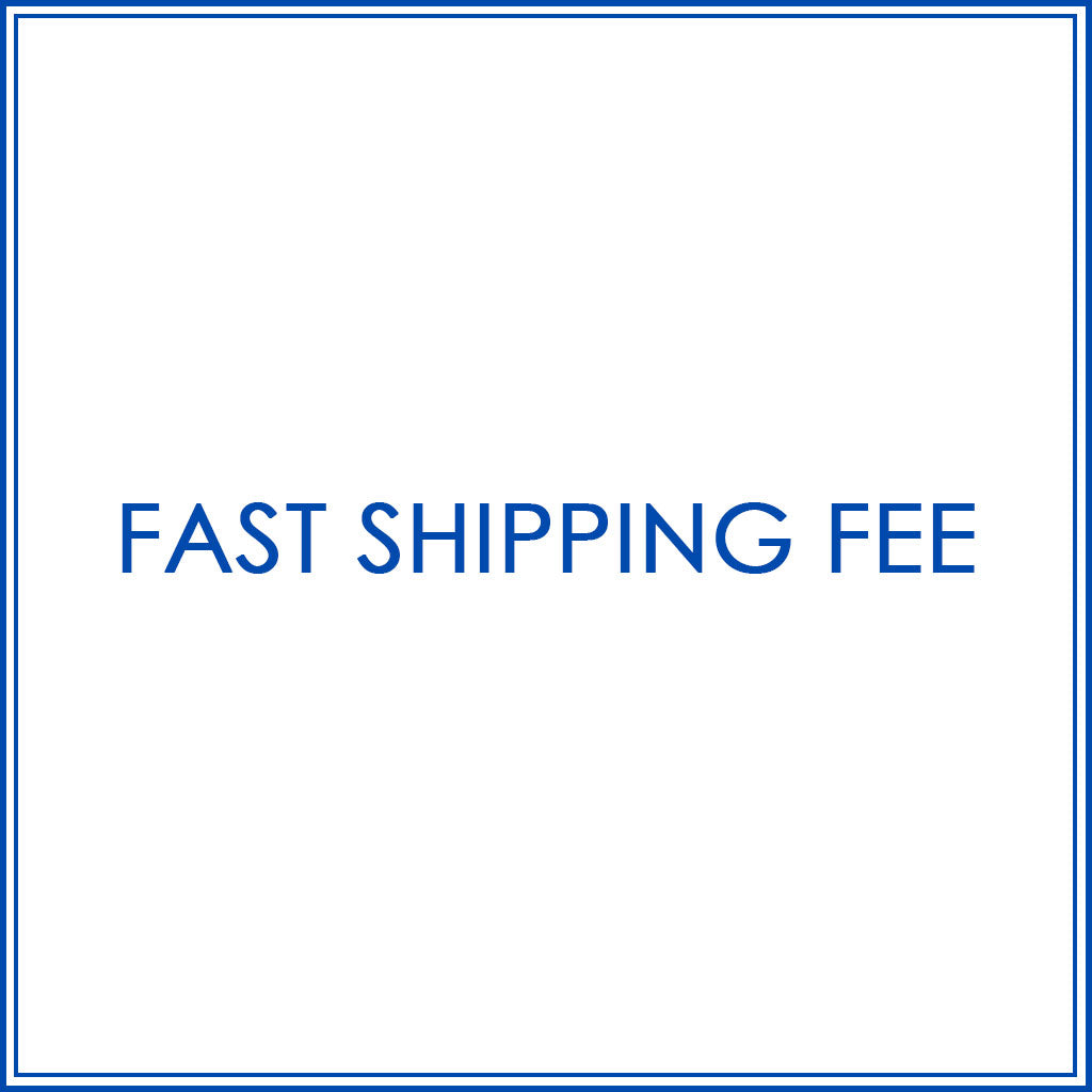 FAST SHIPPING FEE 50 USD (do not use discount)