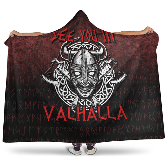 VikingStyle Hooded Blanket -Viking Axe Norse Warrior See You In Valhalla Hooded Blanket A7