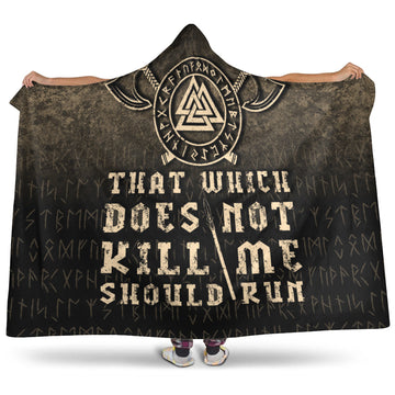 VikingStyle Hooded Blanket - That-Which-Does-Not-Kill-Me-Should-Run Hooded Blanket A7