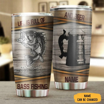 BlueJose Life Full Of Bass Fishing And Beer Personalized Name Tumbler