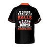 BlueJoses It Takes A Lot of Balls The Way I Play Bowling Personalized Name Hawaiian Shirt