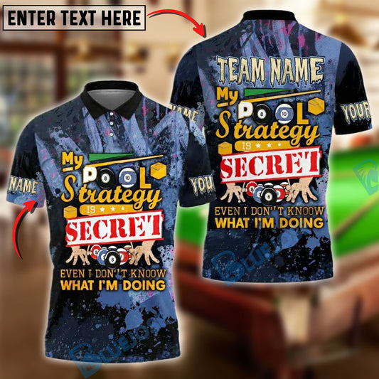 BlueJose Billiards My Pool Strategy Is Secret Even I Don’t Know Customized Name, Team Name 3D Shirt