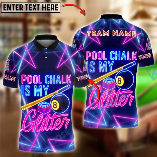 BlueJose Billiards Pool Chalk Is My Glitter Neon Customized Name, Team Name 3D Shirt