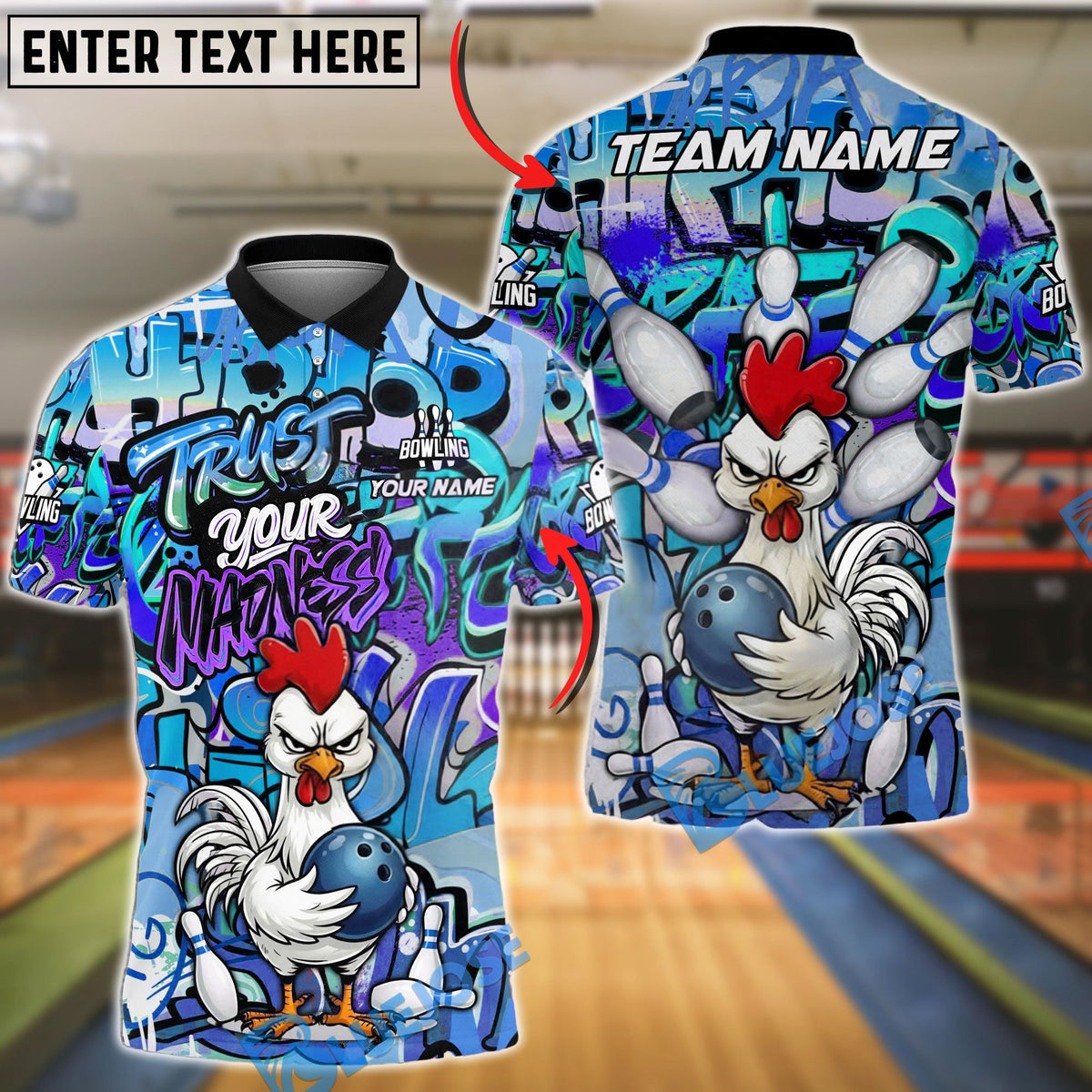 BlueJose Bowling & Pins Trust Your Madness Angry Rooster Graffiti Customized Name, Team Name 3D Shirt (4 Colors)