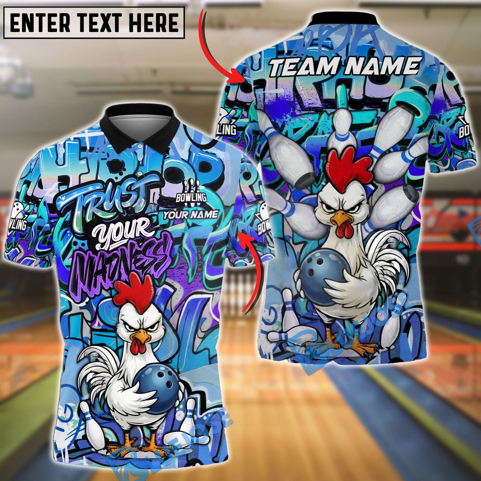 BlueJose Bowling & Pins Trust Your Madness Angry Rooster Graffiti Customized Name, Team Name 3D Shirt (4 Colors)