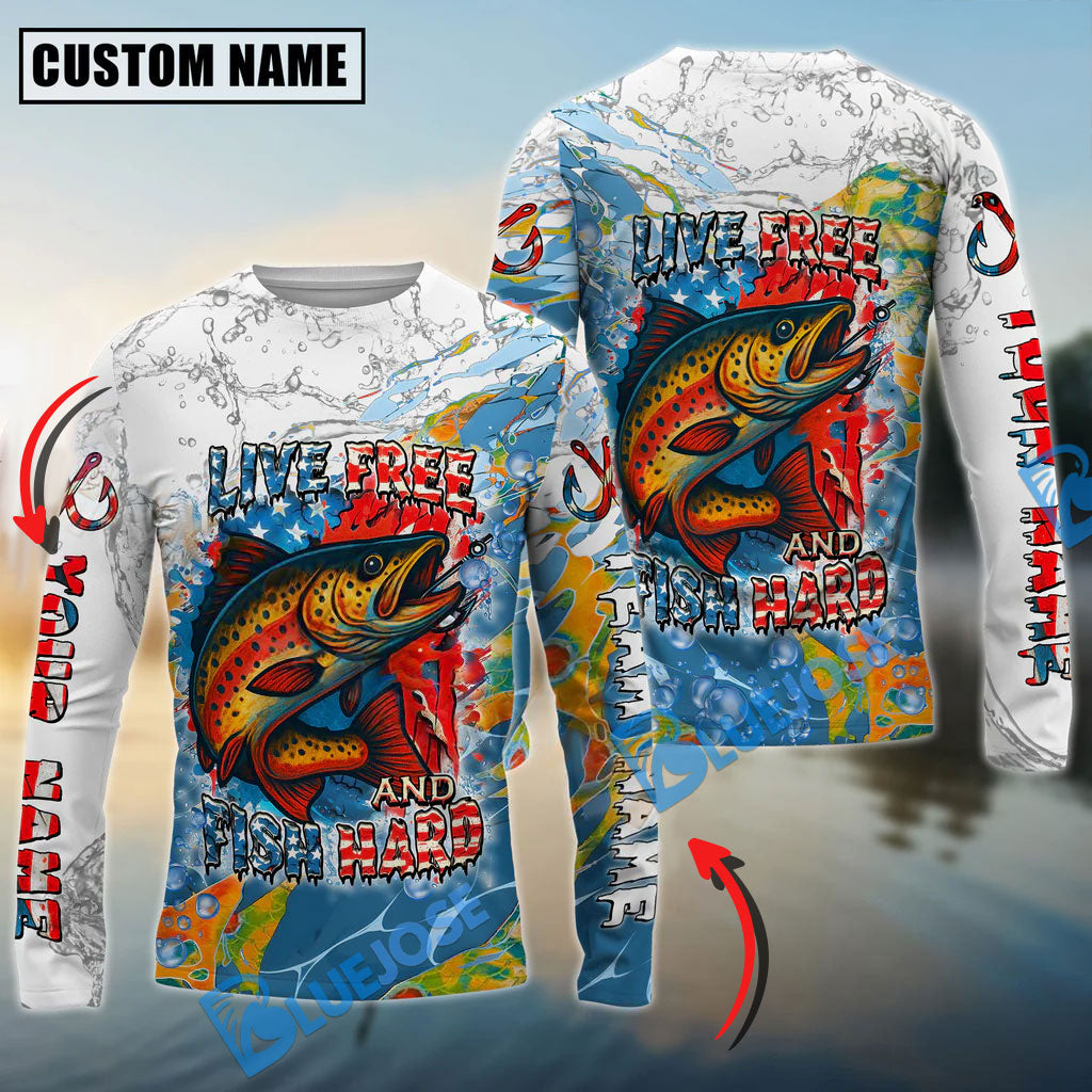 Bluejose Trout Fishing Live Free Fish Hard Custom Name &amp; Team Name 3D Shirts