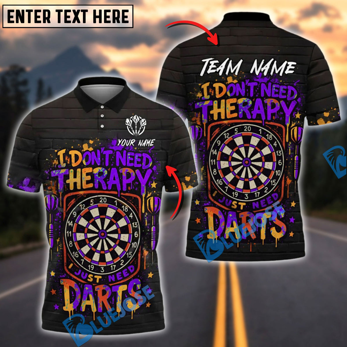 BlueJose Darts Therapy Not Needed Personalized Name, Team Name Shirt (4 Colors)