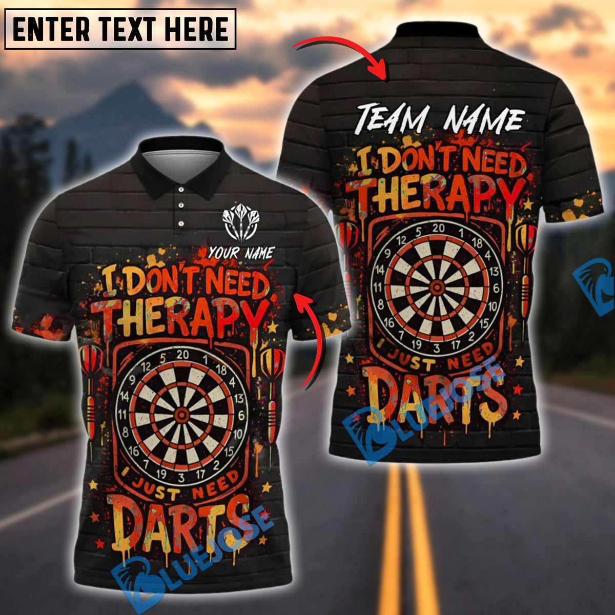 BlueJose Darts Therapy Not Needed Personalized Name, Team Name Shirt (4 Colors)