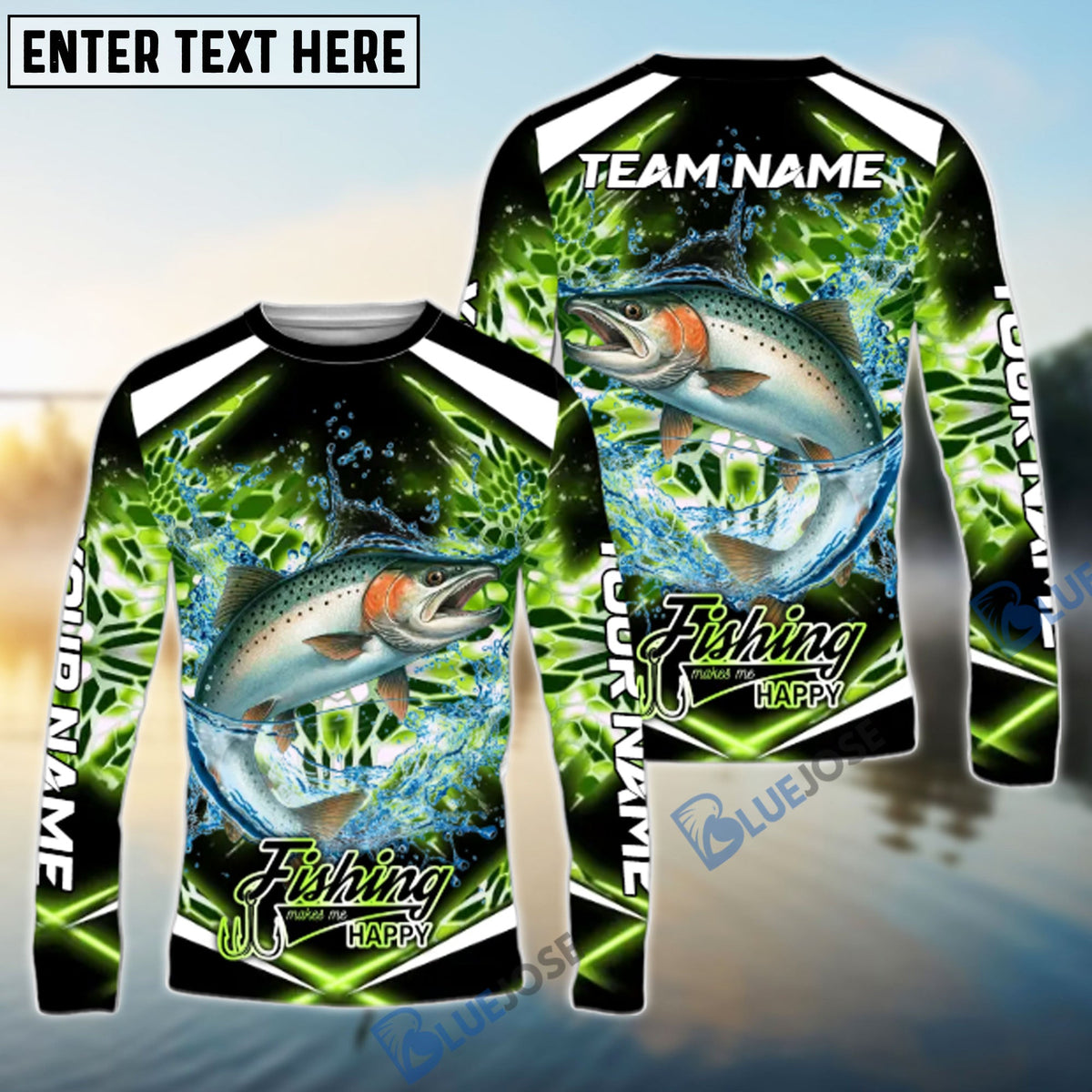 Bluejose Salmon Fishing Green Happy Hook Design Name &amp; Team Name 3D Shirts